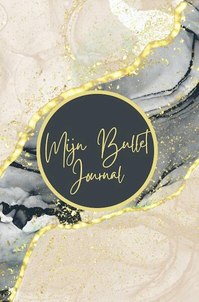 Mijn Bullet journal – Bullet journal notebook - Notitieboek - Gold Arts Books (ISBN 9789464487718)