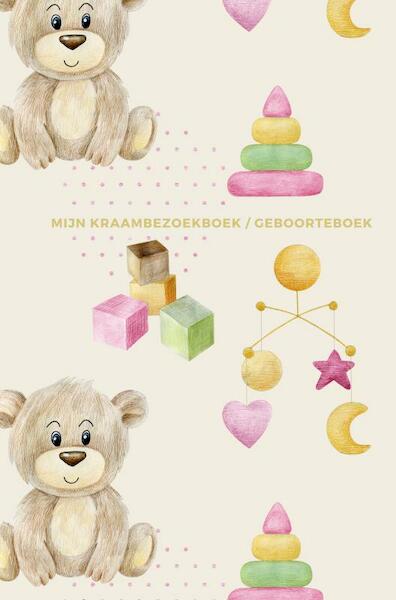 Mijn Kraambezoekboek / Geboorteboek | Geschikt als Kraamcadeau meisje en Kraamcadeau jongen - Gold Arts Books (ISBN 9789464650105)