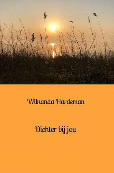 Dichter bij jou - Wilnanda Hardeman (ISBN 9789464651393)