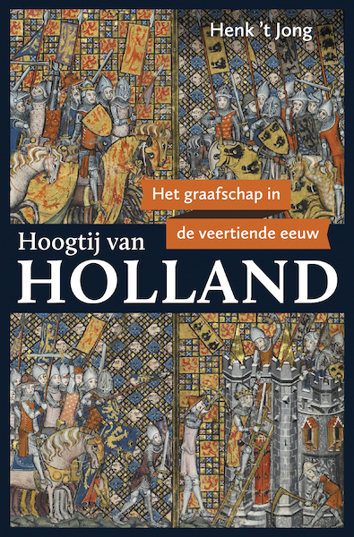 Hoogtij van Holland - Henk 't Jong (ISBN 9789401918541)