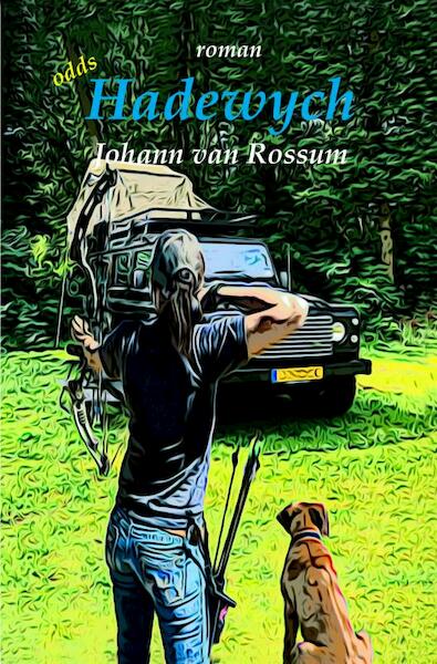 Hadewych / Dominique - Johann van Rossum (ISBN 9789464656497)