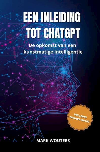 Een inleiding tot ChatGPT - Mark Wouters (ISBN 9789464804225)