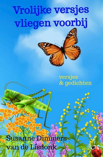 Vrolijke versjes vliegen voorbij - Susanne Dimmers-van de Lisdonk (ISBN 9789403687315)