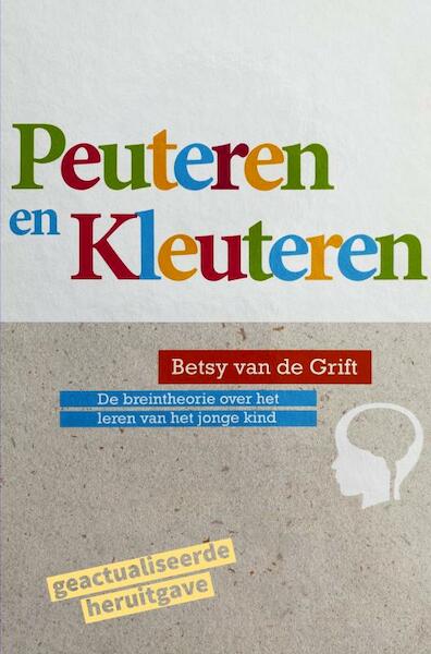 Peuteren en Kleuteren - Betsy Van de Grift (ISBN 9789464804768)