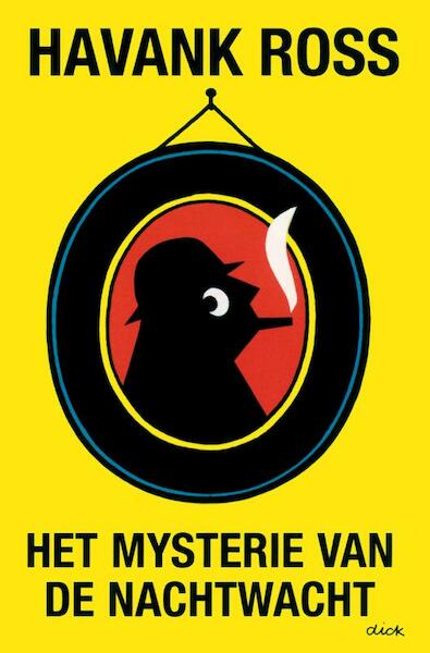 Het mysterie van de Nachtwacht - Havank Ross (ISBN 9789022995945)