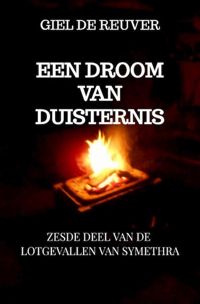 Een Droom van Duisternis - Giel De Reuver (ISBN 9789464921946)