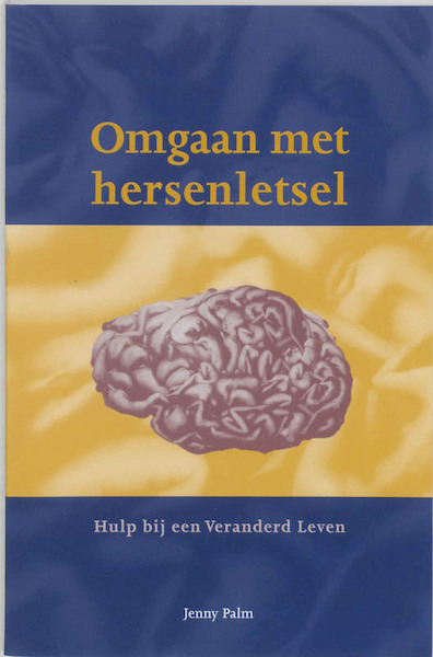 Omgaan met hersenletsel - J. Palm (ISBN 9789023240983)