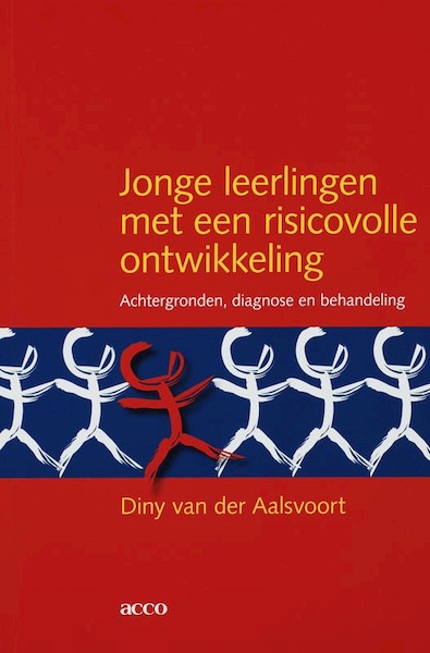 Jonge leerlingen met een risicovolle ontwikkeling - D. van der Aalsvoort (ISBN 9789033460999)
