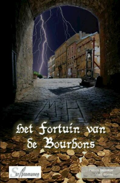 Het fortuin van de Bourbons - Marc Borms, Patrick Bernouw (ISBN 9789463182843)