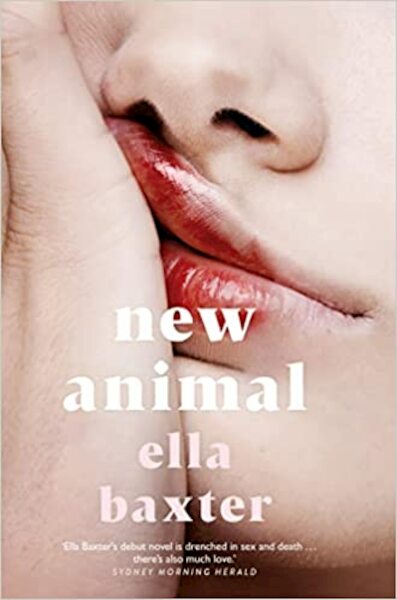 New Animal - Ella Baxter (ISBN 9781529074802)
