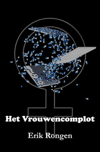 Het vrouwencomplot - Erik Rongen (ISBN 9789462665859)