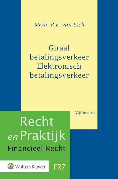 Giraal betalingsverkeer Elektronisch betalingsverkeer - (ISBN 9789013173871)