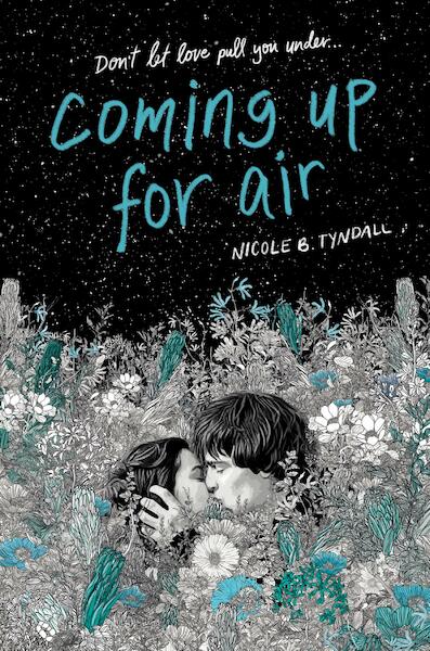 Coming Up for Air - Nicole B. Tyndall (ISBN 9780593127117)