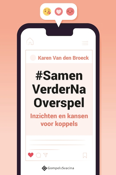 #SamenVerderNaOverspel. Inzichten en kansen voor koppels - Karen Van den Broeck (ISBN 9789463712620)