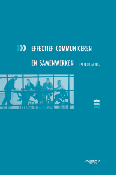 Effectief communiceren en samenwerken - Frederik Anseel (ISBN 9789401483940)