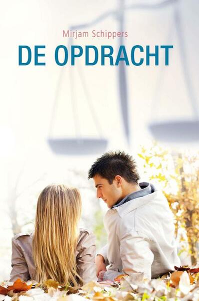 De opdracht - Mirjam Schippers (ISBN 9789462781788)