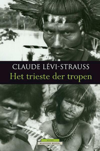 Het trieste der Tropen - Claude Lévi-Strauss (ISBN 9789045017259)