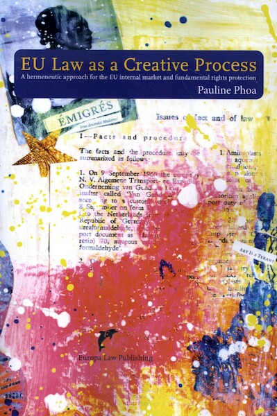 EU Law as a Creative Process - Pauline Phoa (ISBN 9789462512771)