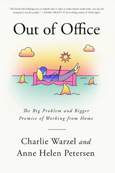 Out of Office - Charlie Warzel, Anne Helen Petersen (ISBN 9781524712105)