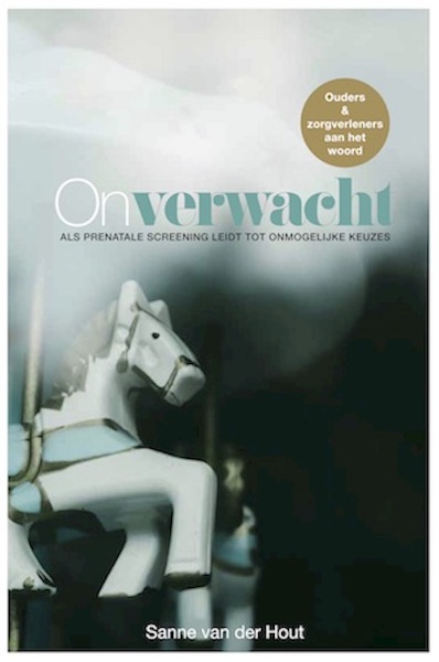 Onverwacht - Sanne van der Hout (ISBN 9789490217914)