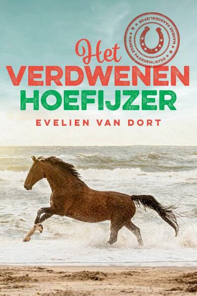 Het verdwenen hoefijzer - Evelien van Dort (ISBN 9789026627361)