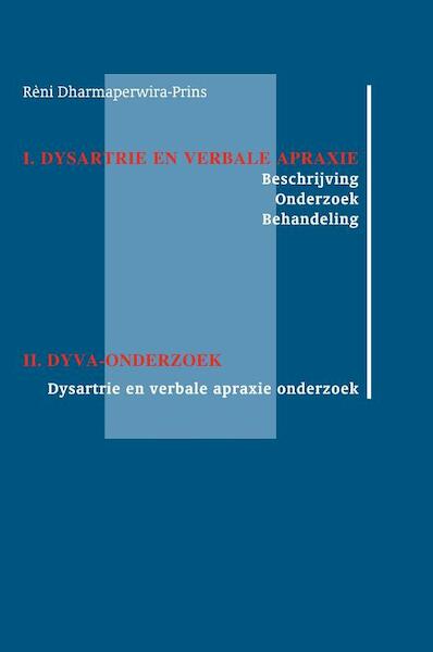 Dysartrie en verbale apraxie - DYVA-onderzoek - R. Dharmaperwira-Prins (ISBN 9789026517679)