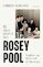 De vele levens van Rosey Pool
