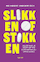 Slikken of stikken