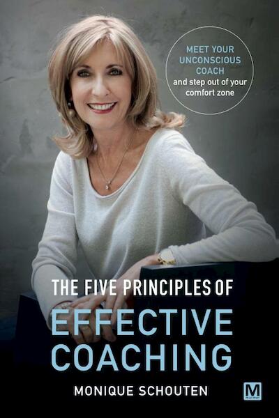 The five principes of effective coaching - Monique Schouten (ISBN 9789463099998)