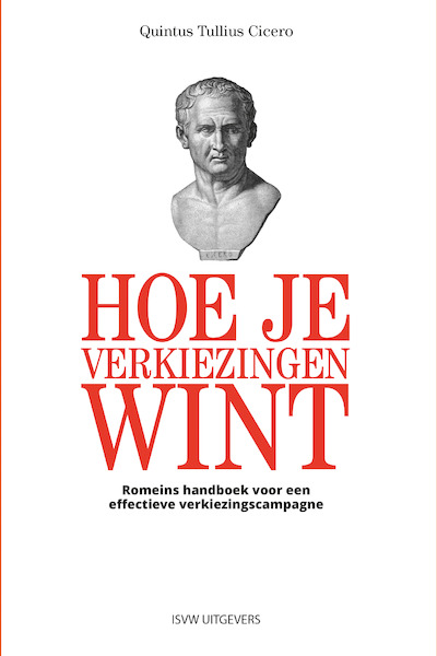 Hoe win je een verkiezing? - Quintus Tullius Cicero (ISBN 9789491693649)