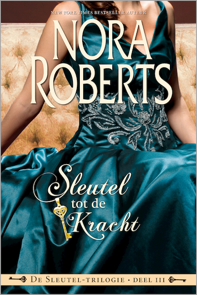 Sleutel tot de kracht - Nora Roberts (ISBN 9789402750867)