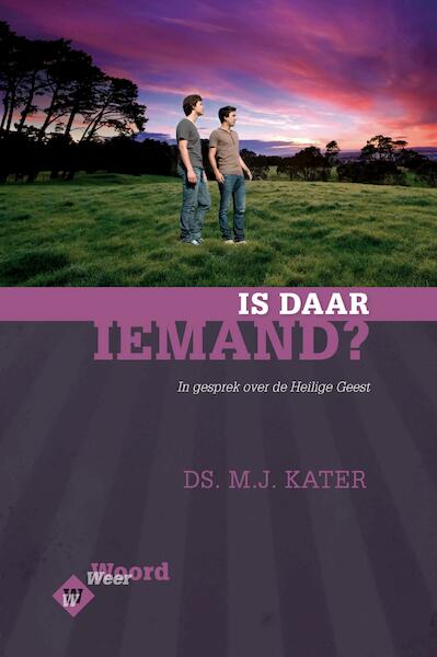 Is daar Iemand ...?! / 7 WeerWoord - M.J. Kater (ISBN 9789033615573)