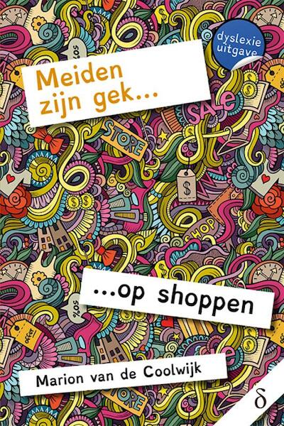 Meiden zijn gek... op shoppen - Marion van de Coolwijk (ISBN 9789463242370)