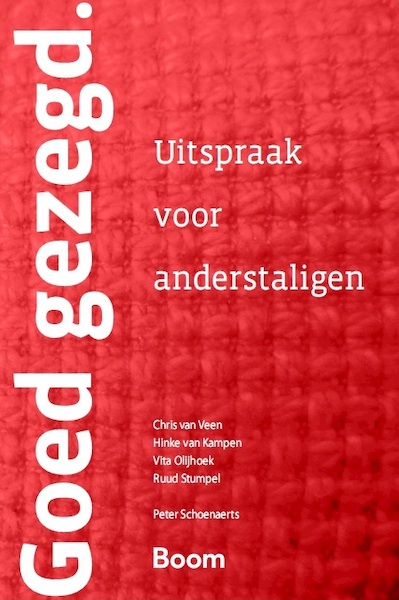 Goed gezegd - Chris van Veen, A.W. Mulder, Peter Schoenaerts (ISBN 9789024423798)