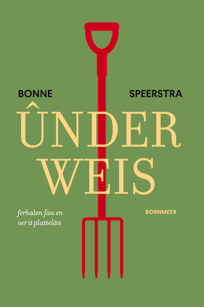 Underweis - Bonne Speerstra (ISBN 9789056154844)