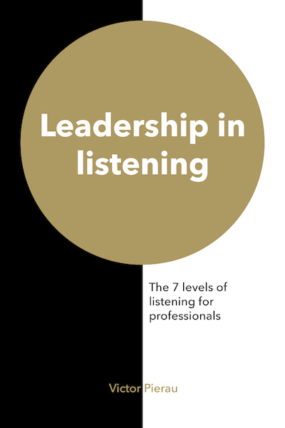 Leadership in listening - Victor Pierau (ISBN 9789492595232)