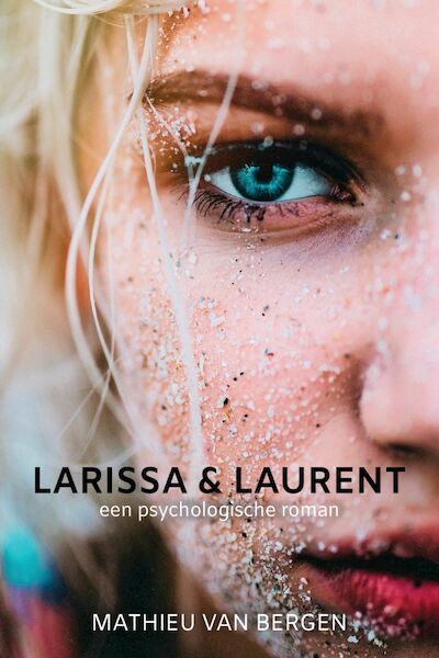 Larissa & Laurent - Mathieu van Bergen (ISBN 9789462176577)