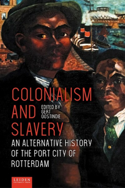 Colonialism and Slavery - (ISBN 9789087283704)