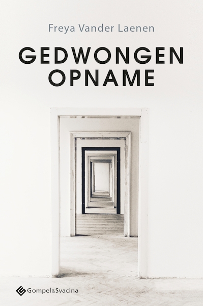 Gedwongen opname - Freya Vander Laenen (ISBN 9789463713429)