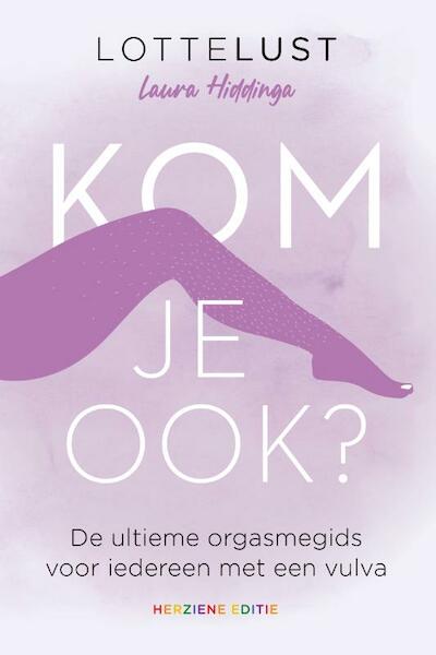 Kom je ook? - LotteLust (ISBN 9789043928083)