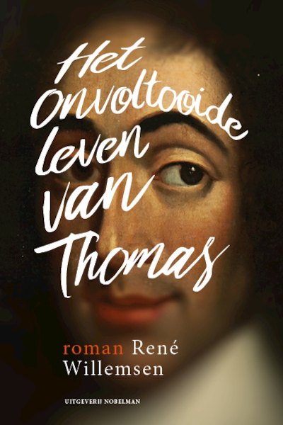 Het onvoltooide leven van Thomas - René Willemsen (ISBN 9789491737251)
