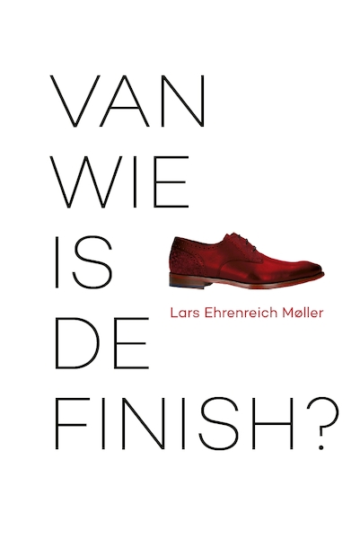 Van wie is de Finish? - Lars Ehrenreich Møller (ISBN 9789464433906)