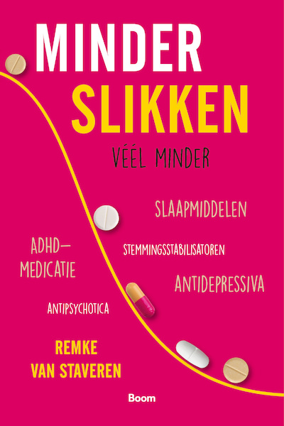 Minder slikken - Remke van Staveren (ISBN 9789024450718)