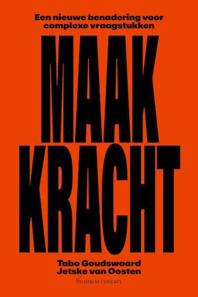 Maakkracht - Tabo Goudswaard, Jetske van Oosten (ISBN 9789047015598)