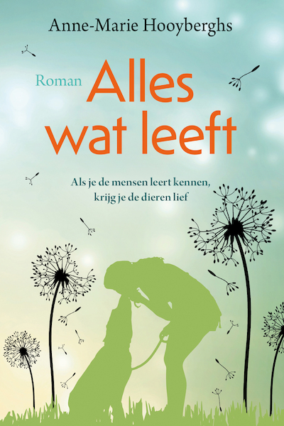 Alles wat leeft - Anne-Marie Hooyberghs (ISBN 9789020550061)