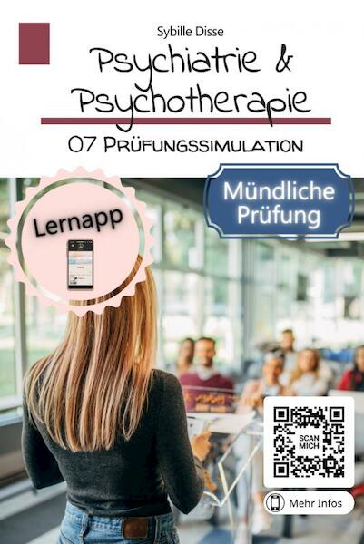 Psychiatrie & Psychotherapie Band 07: Prüfungssimulation mündlich - Sybille Disse (ISBN 9789403695938)