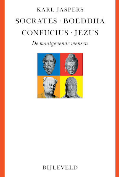 Socrates, Boeddha, Confucius, Jezus - Karl Jaspers (ISBN 9789061317166)