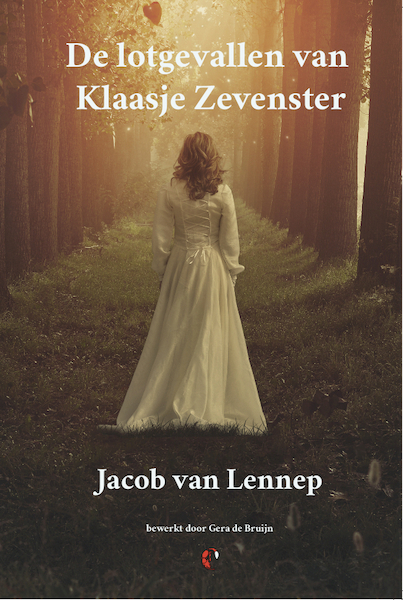 De lotgevallen van Klaasje Zevenster - Jacob van Lennep (ISBN 9789491982613)