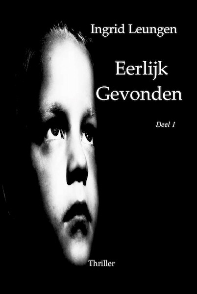 Eerlijk gevonden - Ingrid Leungen (ISBN 9789492719539)