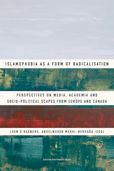 Islamophobia as a Form of Radicalisation - (ISBN 9789462703698)